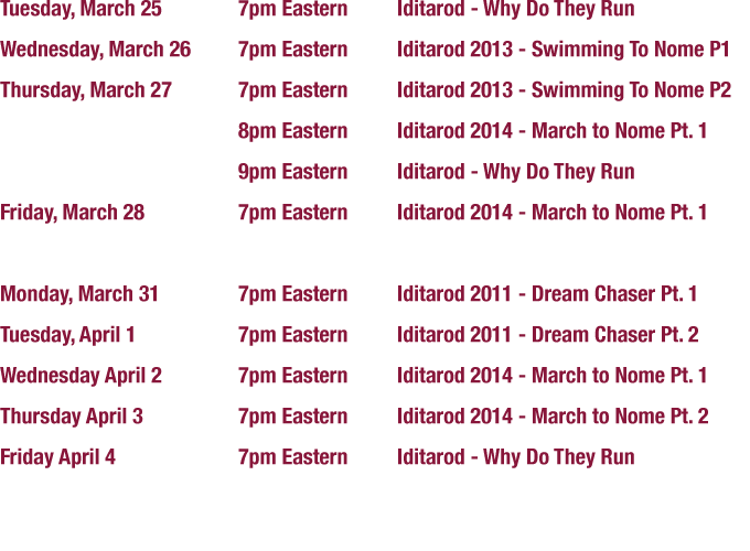 Iditarod Unleashed TV Schedule