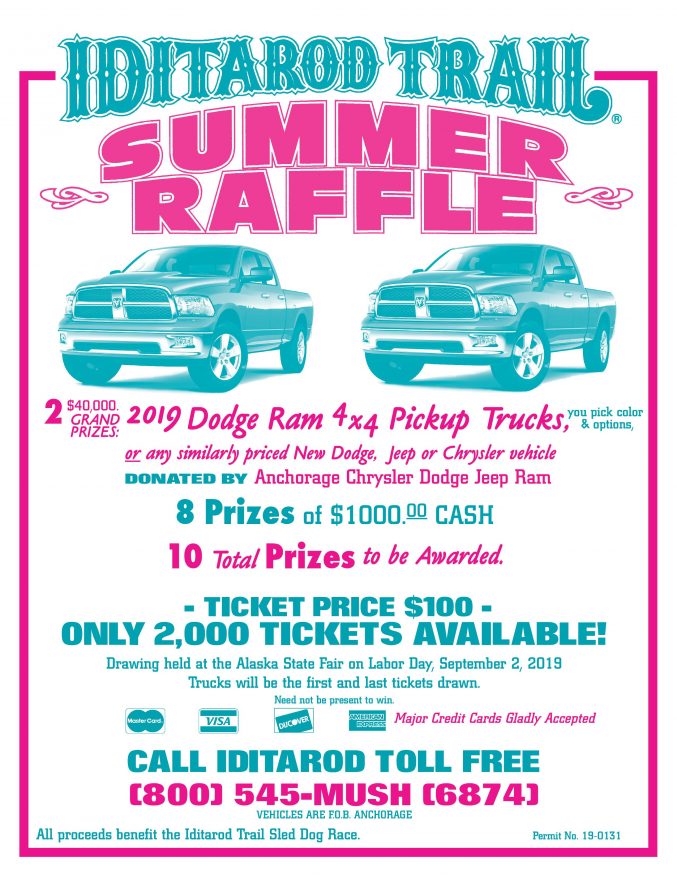 Summer Raffle Tickets Available! Call Now! Iditarod